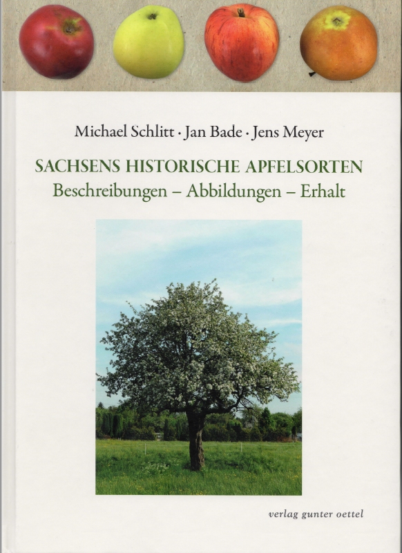 SachsensHistorischeApfelsorten-Titelbild Schlitt, Bade & Meyer: Sachsens Historische Apfelsorten (Titelbild)
