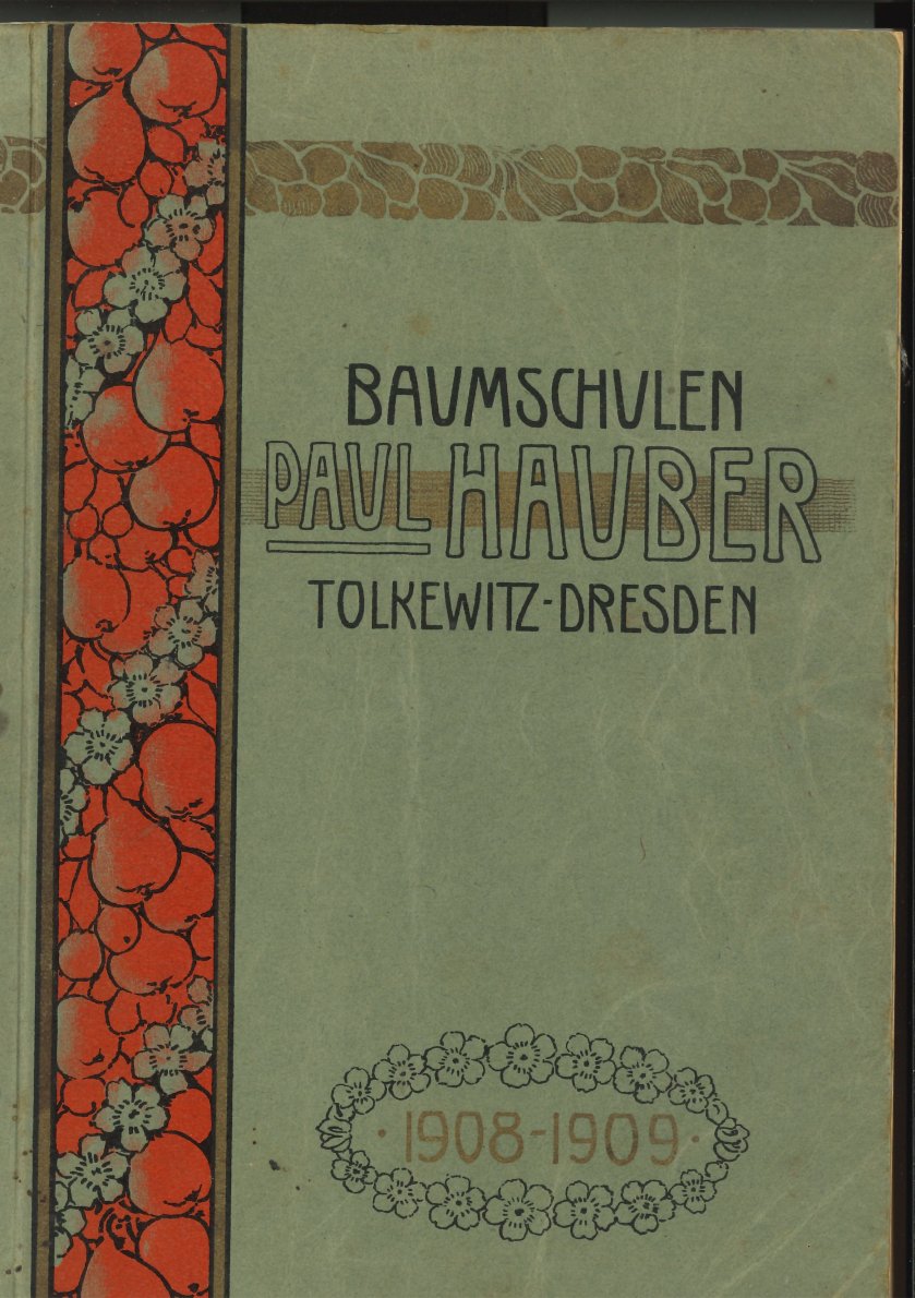 Titelbild des Katalogs der Baumschule Paul Hauber in Dresden, 1908/1909